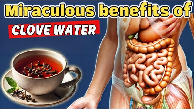 “10 Shocking Benefits of Clove Water You Never Knew + Simple DIY Recipe—Watch Before It’s Too Late!”